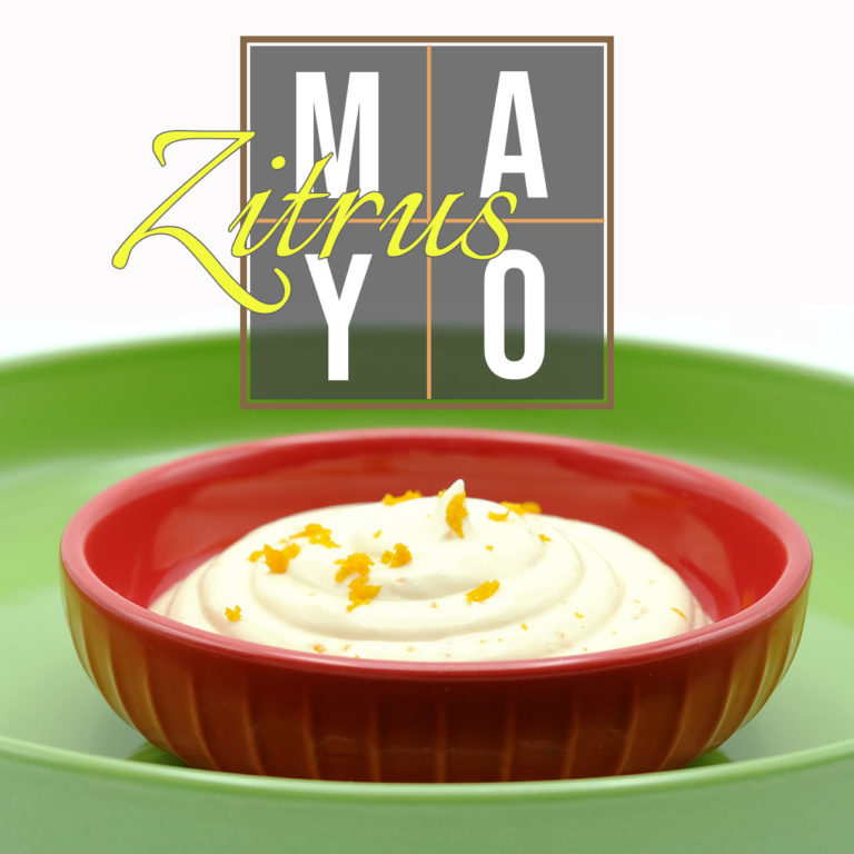 Rezept für fruchtige Zitrus Mayo Popdish Foodblog, Gerichte, die knallen,